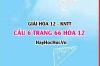 Giải câu 6 luyện tập trang 66 Hóa 12 Kết nối tri thức SGK